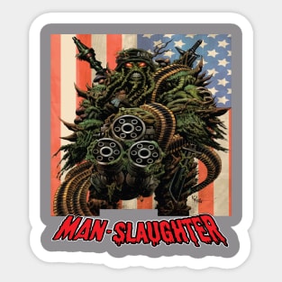 man slaughter Sticker